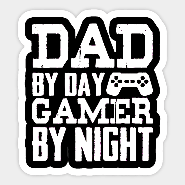 Dad By Day Gamer Sticker by piggiespearlswork